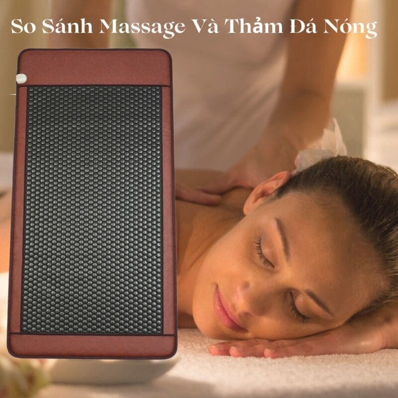 So Sánh Giữa Massage theo Ấn Độ và Thảm Đá Nóng 1