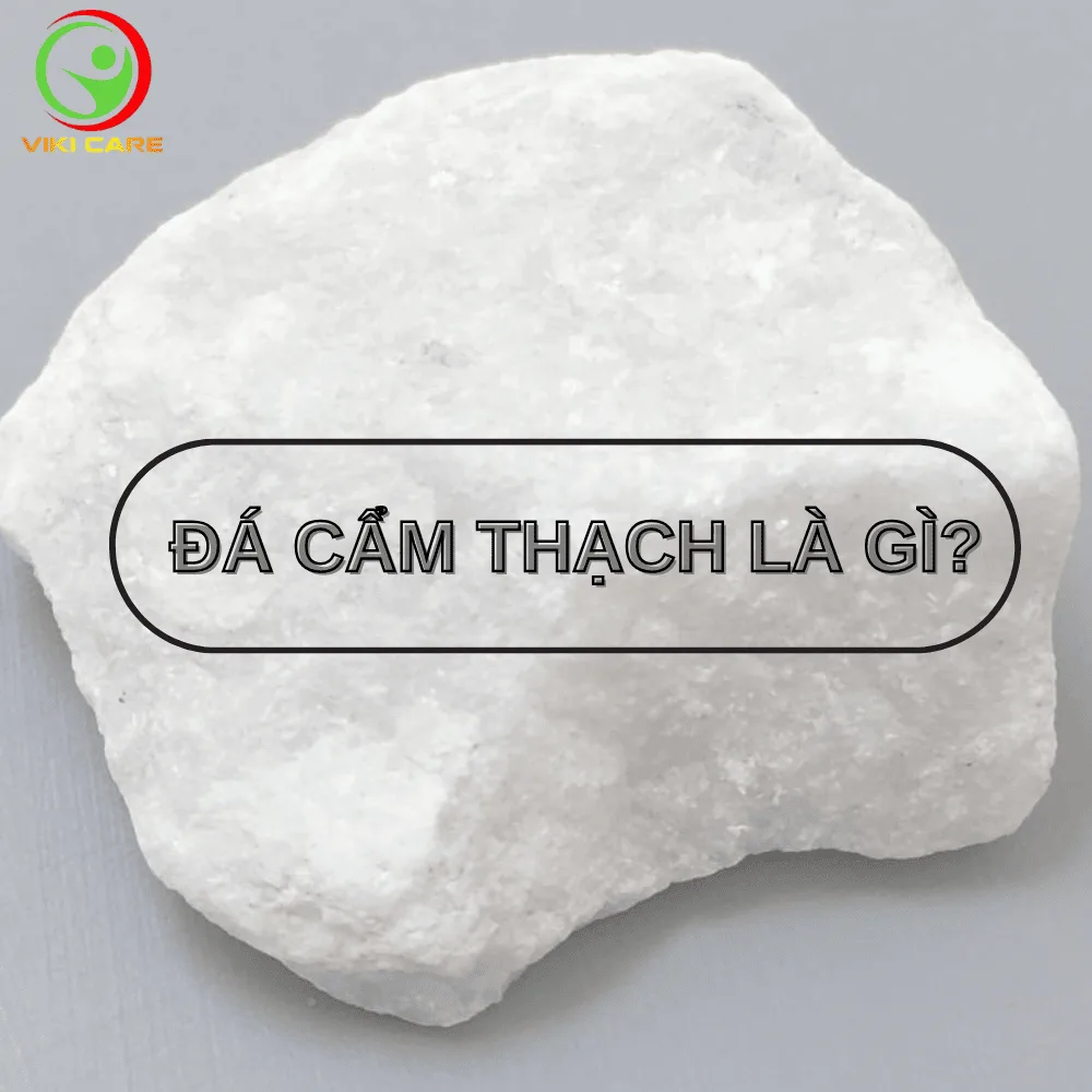 Đá Cẩm Thạch Là gì? Công Dụng Của Đá Cẩm Thạch với Sức Khỏe