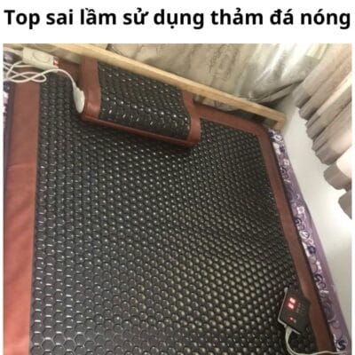 Top những sai lầm thường gặp khi sử dụng thảm đá nóng Vikicare